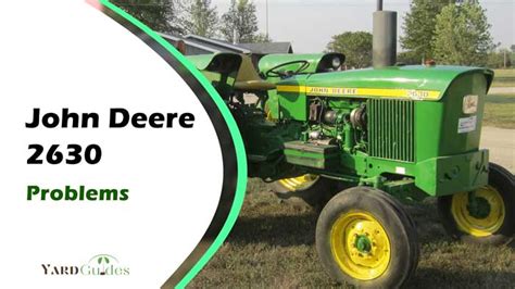 John deere 2630 problems. Things To Know About John deere 2630 problems. 